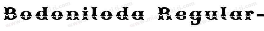 Bodoniloda Regular字体转换